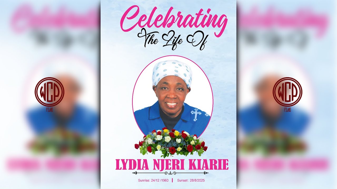 CELEBRATING THE LIFE OF (LYDIA NJERI KIARIE)