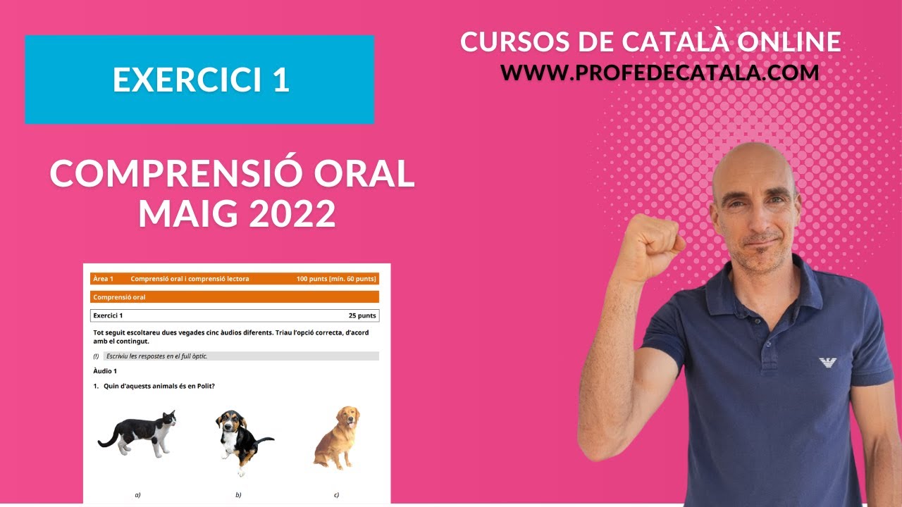 Comprensió oral - Exercici 1 - Examen Català A2 - CAIB - Maig 2022