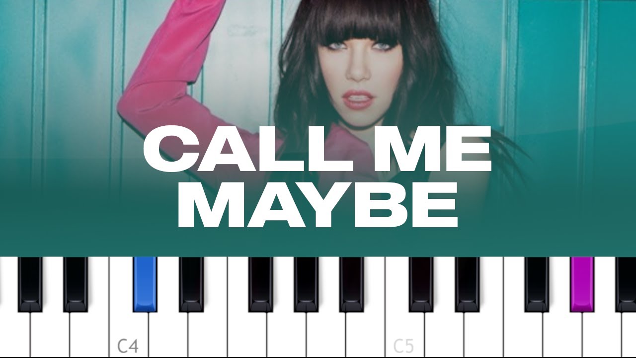 Carly Rae Jepsen - Call Me Maybe (piano tutorial)