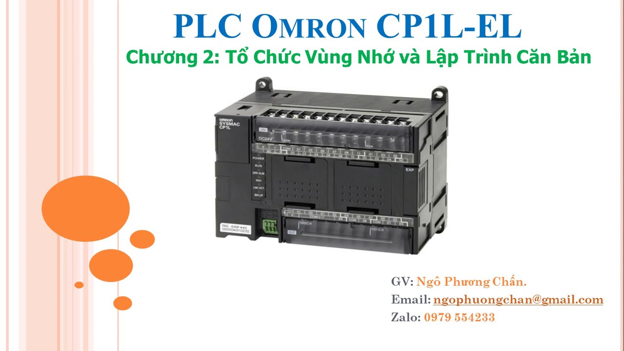 PLC Omron CP1L-EL Chuong 2 Tổ Chức Vùng Nhớ Và Lập Trình Vào Ra