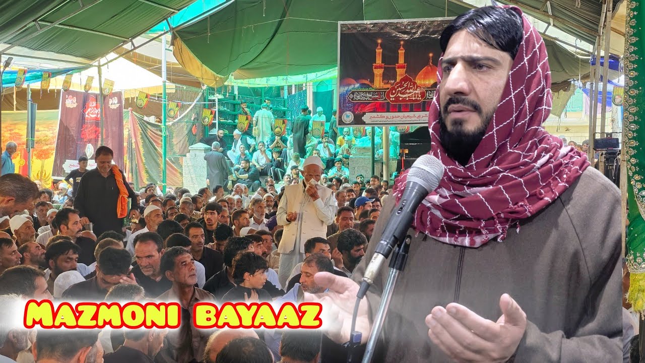 Mazmoni bayaaz kashmiri Marsiya Zakir syed ruhullah kazmi shab