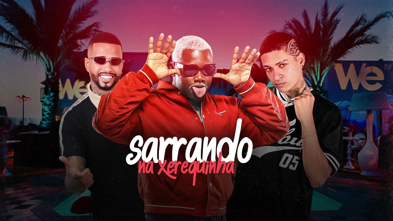 MC 10G, GELADO NO BEAT, MC SACI - SARRANDO NA XEREQUINHA - REMIX BREGA FUNK - 2026