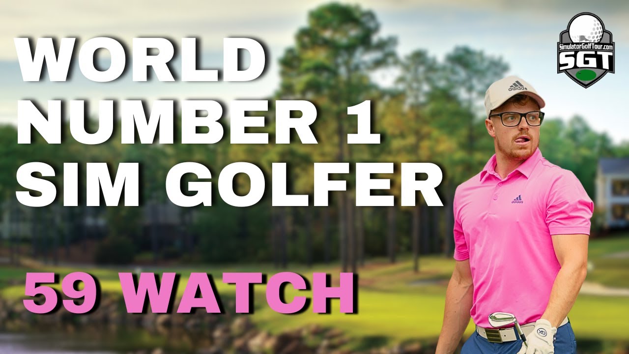 CRAZIEST ROUND OF GOLF | WORLD NUMBER 1 SIM GOLFER | 59 WATCH