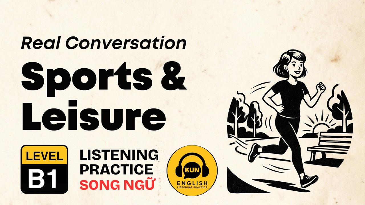 B1 English Listening Practice – Sports and Leisure | Real Conversations for Learners