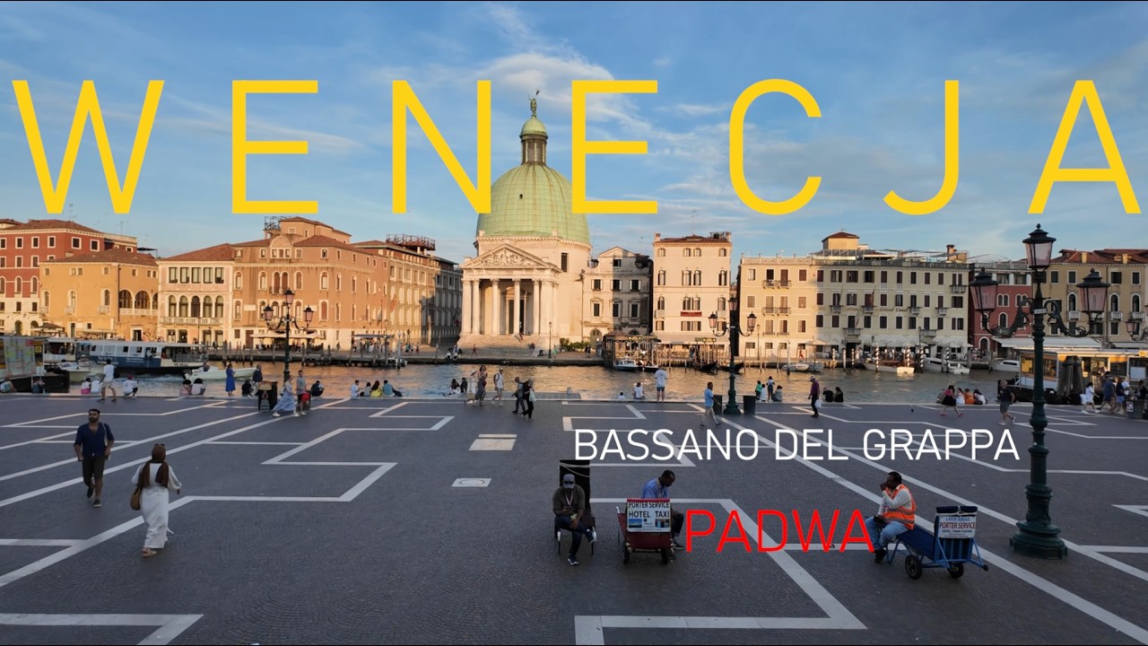 Wenecja | Bassano del Grappa | Padwa | Wieczorem i z rana