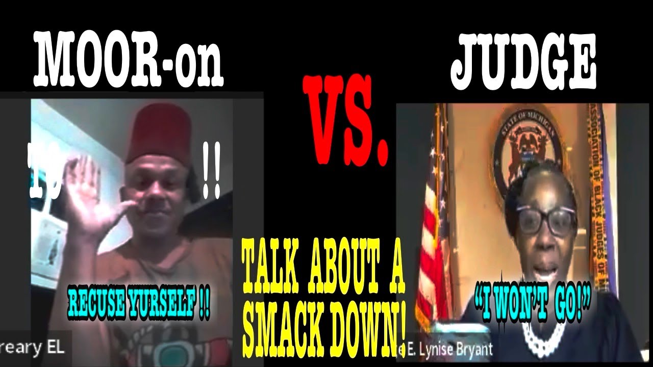 MOOR(ON) VS. JUDGE !!  TALK ABOUT A SMACK DOWN !!