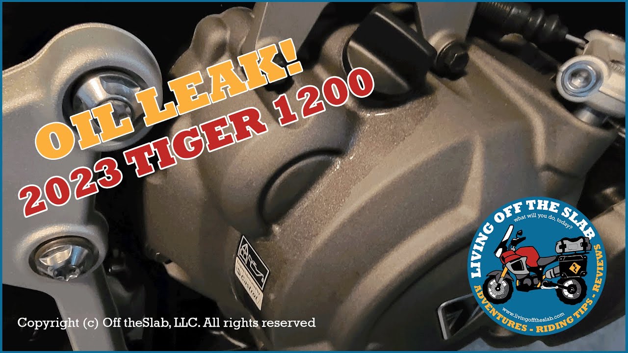 2023 Triumph Tiger GT Oil Leak | From the Oiler Filler Cap