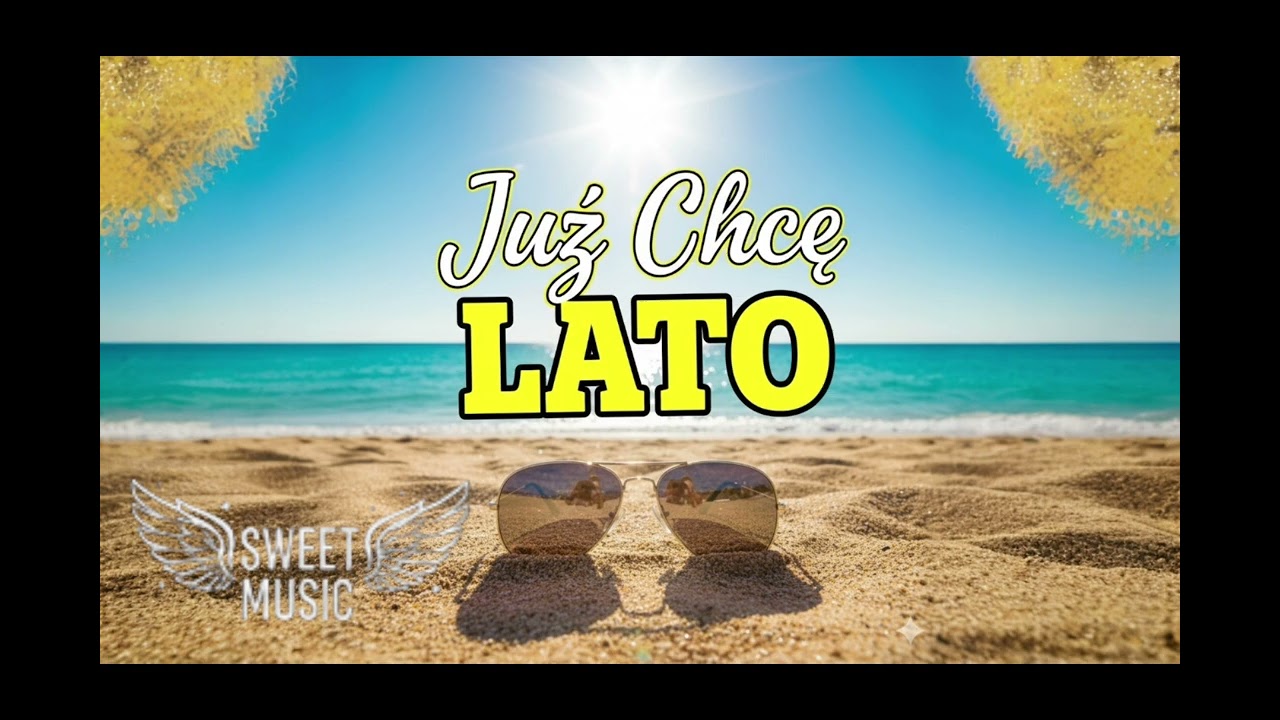 Sweet Music - Już chcę lato! &bull; Nowość 2026☀️