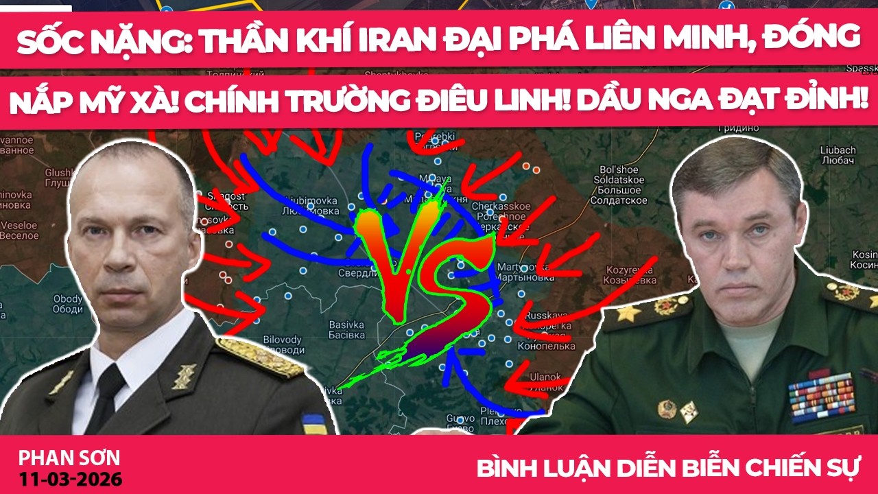 SỐC NẶNG: Thần Khí Iran đại phá liên minh, đóng nắp Mỹ Xà! Chính trường điêu linh! Dầu Nga đạt đỉnh!