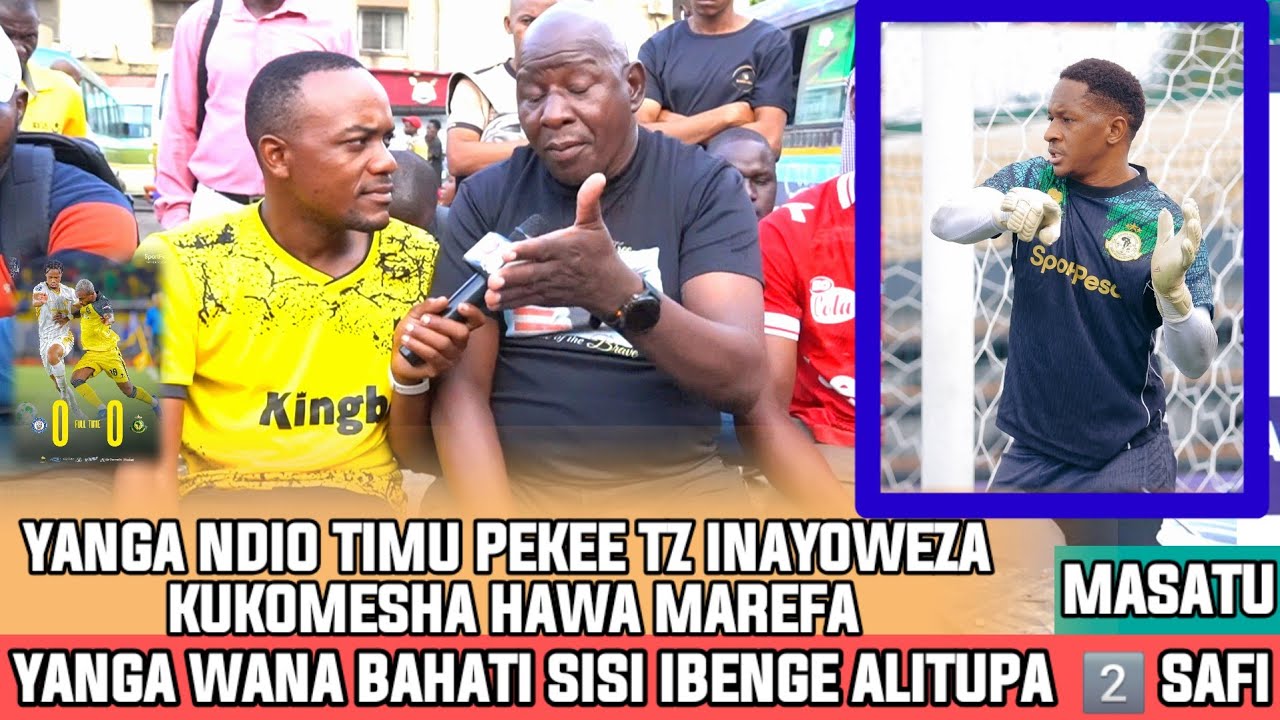 MZEE MASATU|YANGA WAKIMUACHA DIARRA WAMEISHA|YANGA TU NDIO WATALIMALIZA SUALA LA MAREFA TZ HAKUN