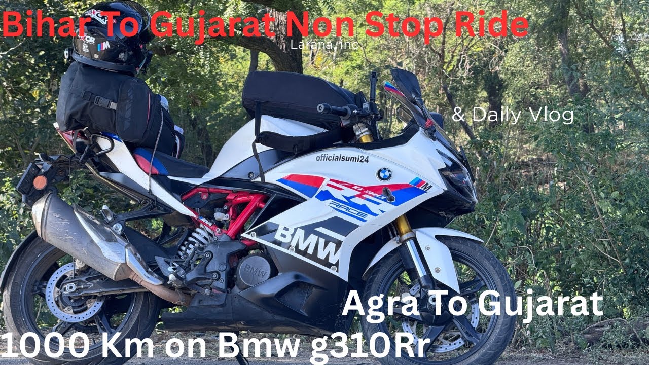 Bihar To Gujarat By Road Trip With BMW G310Rr  Bmw me Aaya Problem || Agra To Gujarat|| 