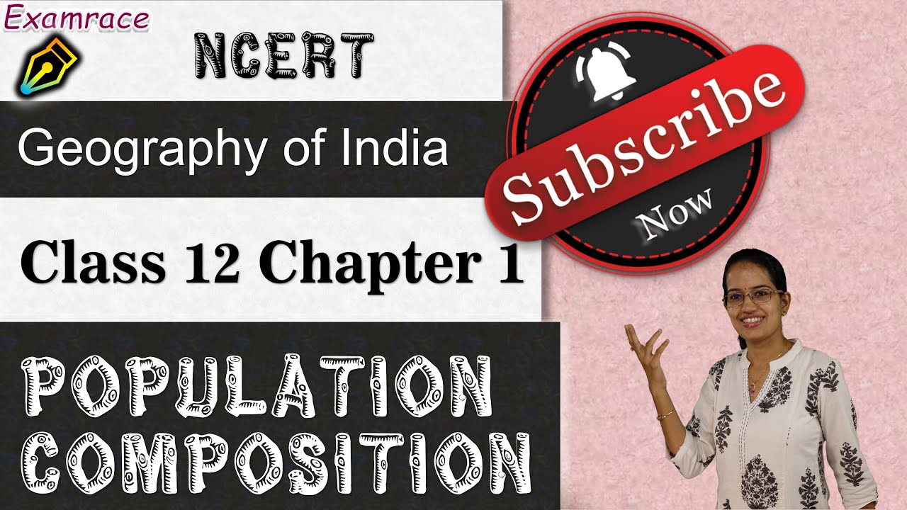 NCERT Class 12 Geography of India Chapter 1: Population Distribution, Density | CUET Geography