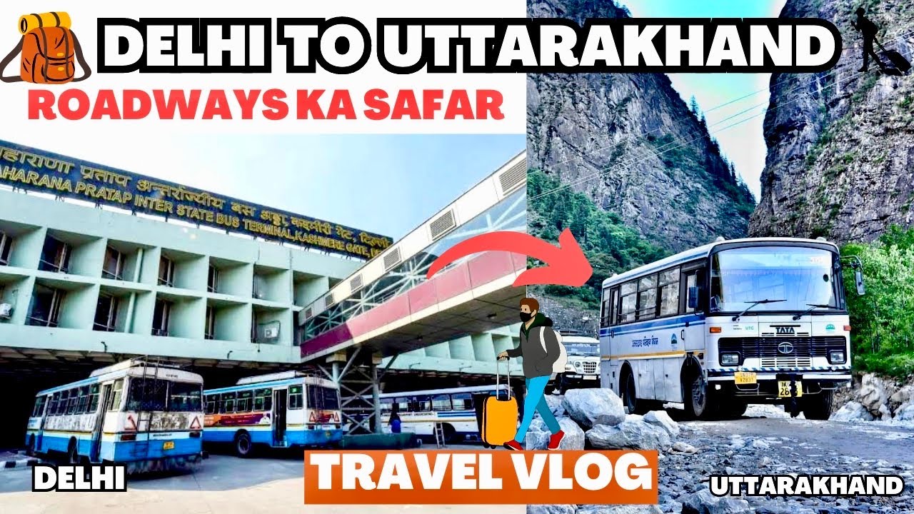 Kashmiri Gate Delhi to Uttarakhand Road Trip Vlog By Uttarakhand Roadways Bus 2025 #travelvlog #trip