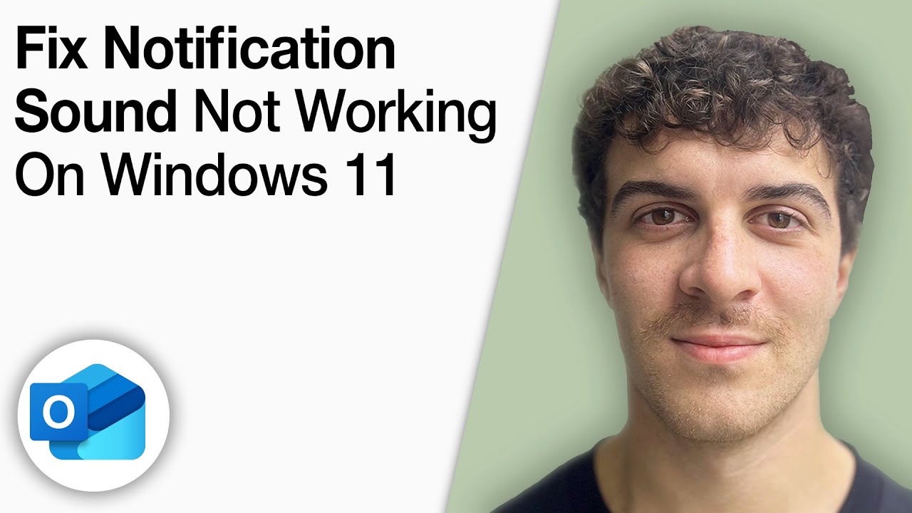 How To Fix Email Notification Sound Not Working in Outlook on Windows 11 [2025 Full Guide]