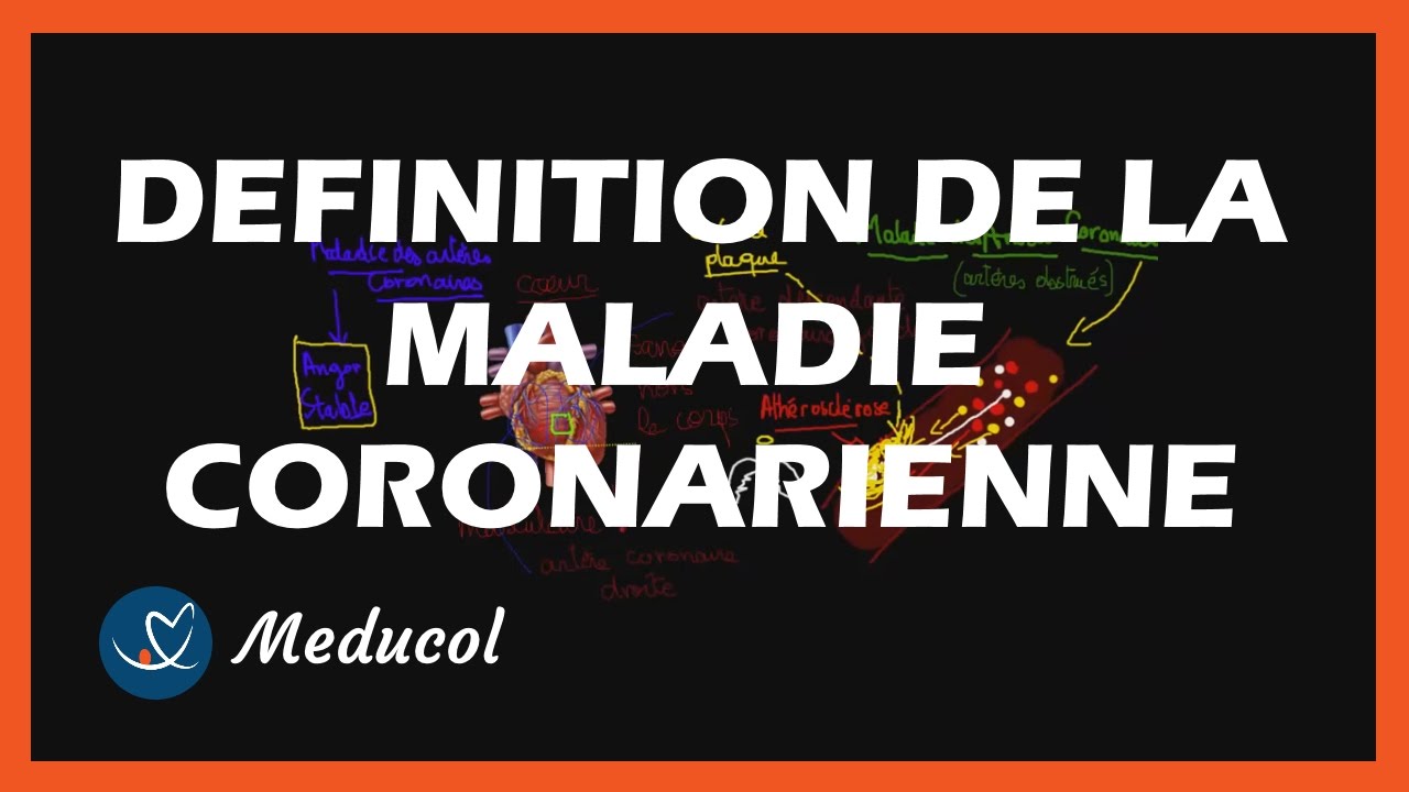 Définition Maladie Coronarienne : ischémie et maladie du cœur