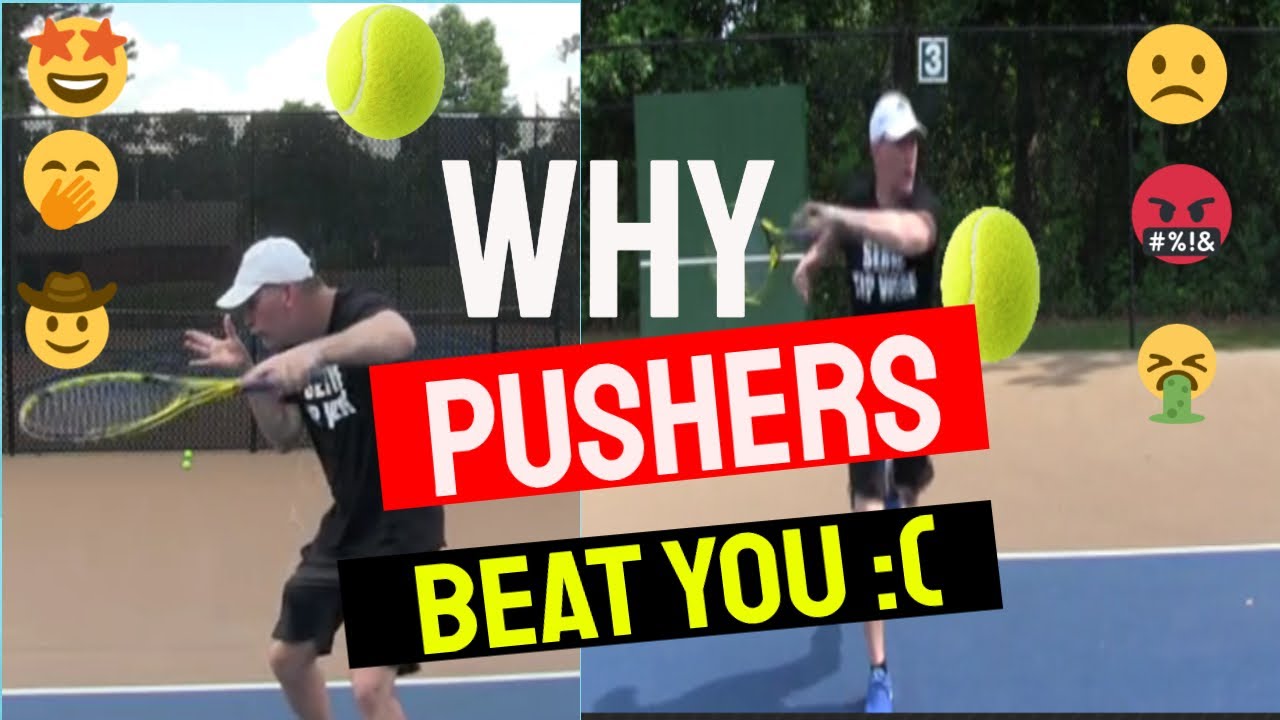 Why Pushers Beat You Even Though You Are a Better Tennis Player....The Truth Finally Revealed!