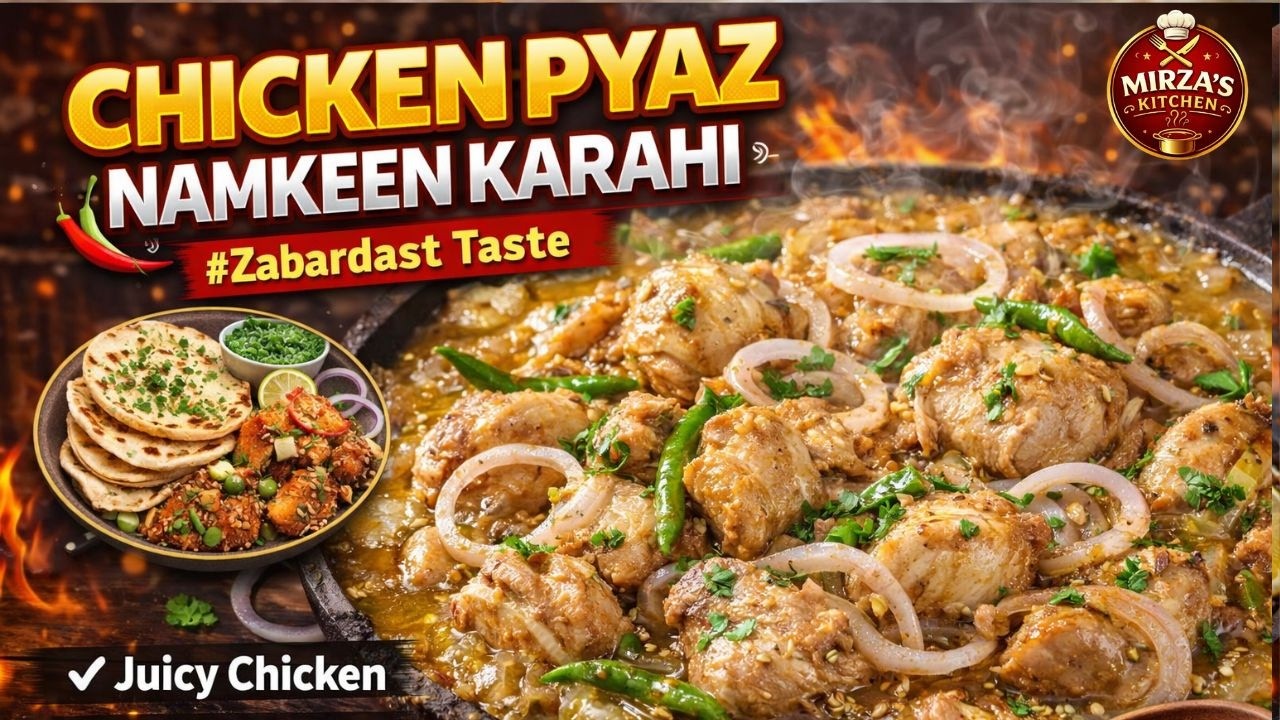Chicken Pyaz Namkeen Karahi | Namkeen Chicken Karahi Recipe | Dhaba Style Karahi