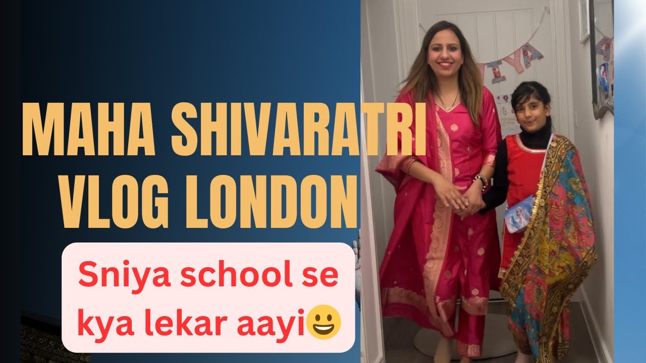 Maha Shivratri Vlog | Routine in London | Indians in UK #londonvlog #mahashivratri #shivratrispecial