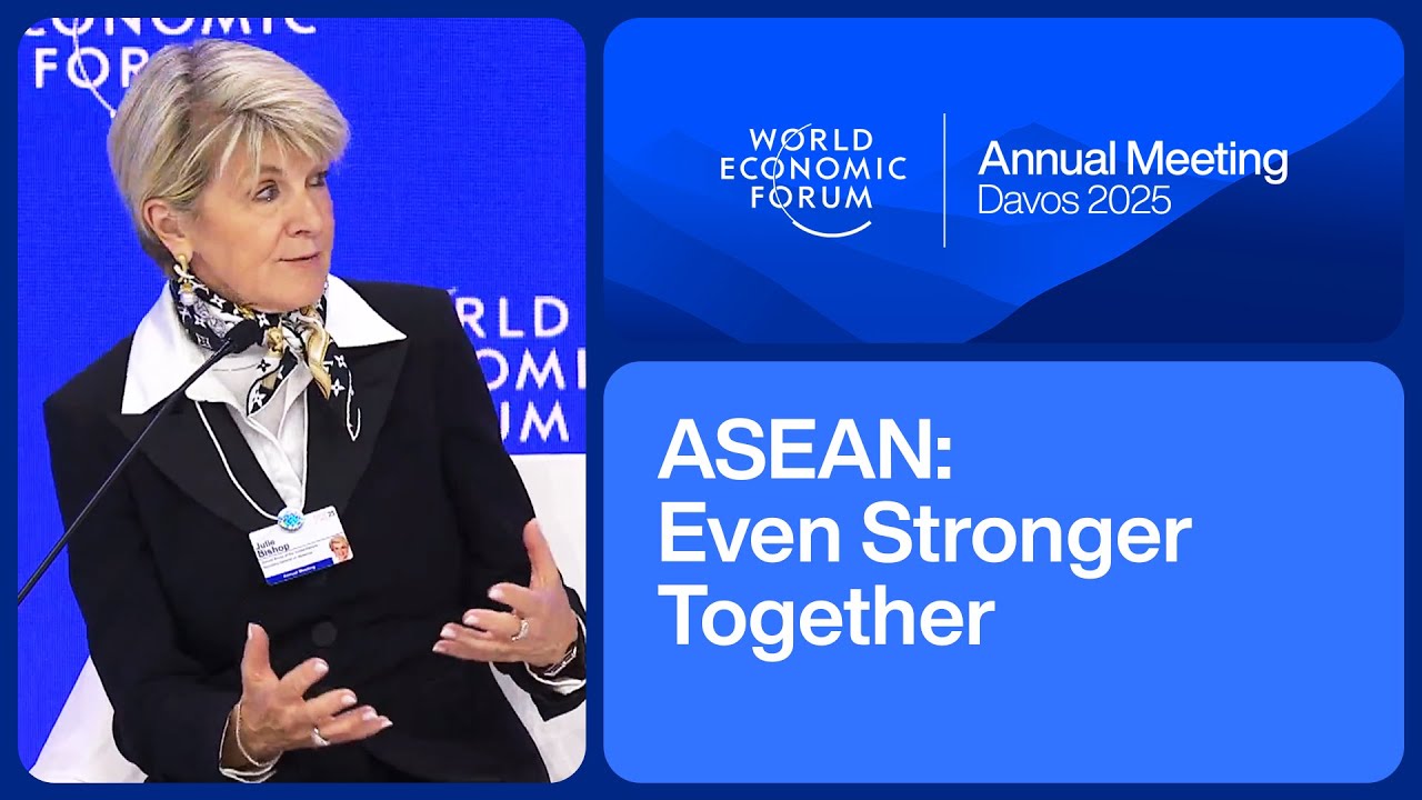 ASEAN: Even Stronger Together | World Economic Forum Annual Meeting 2025