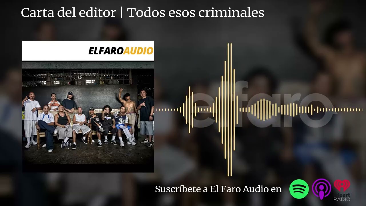 Mareros y políticos: ¿por qué es importante conocer a estos 27 criminales?