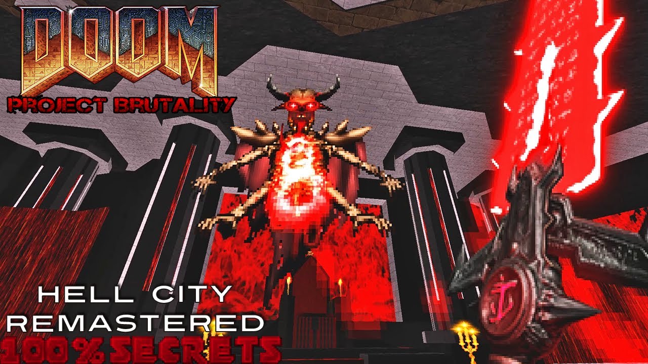 PROJECT BRUTALITY 3.0 - Hell City Remastered [100% SECRETS]