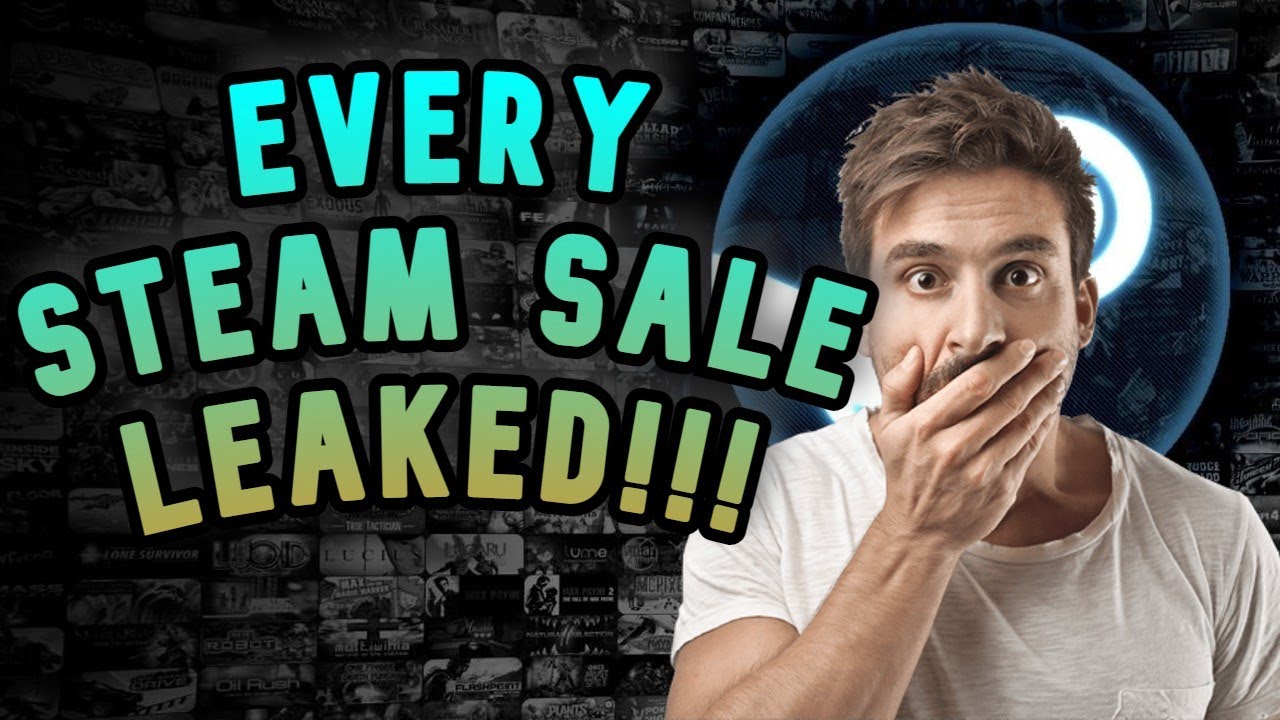 Every Steam Sale Date Leaked! Woohoo! All Steam Sales for 2023! Full dates!