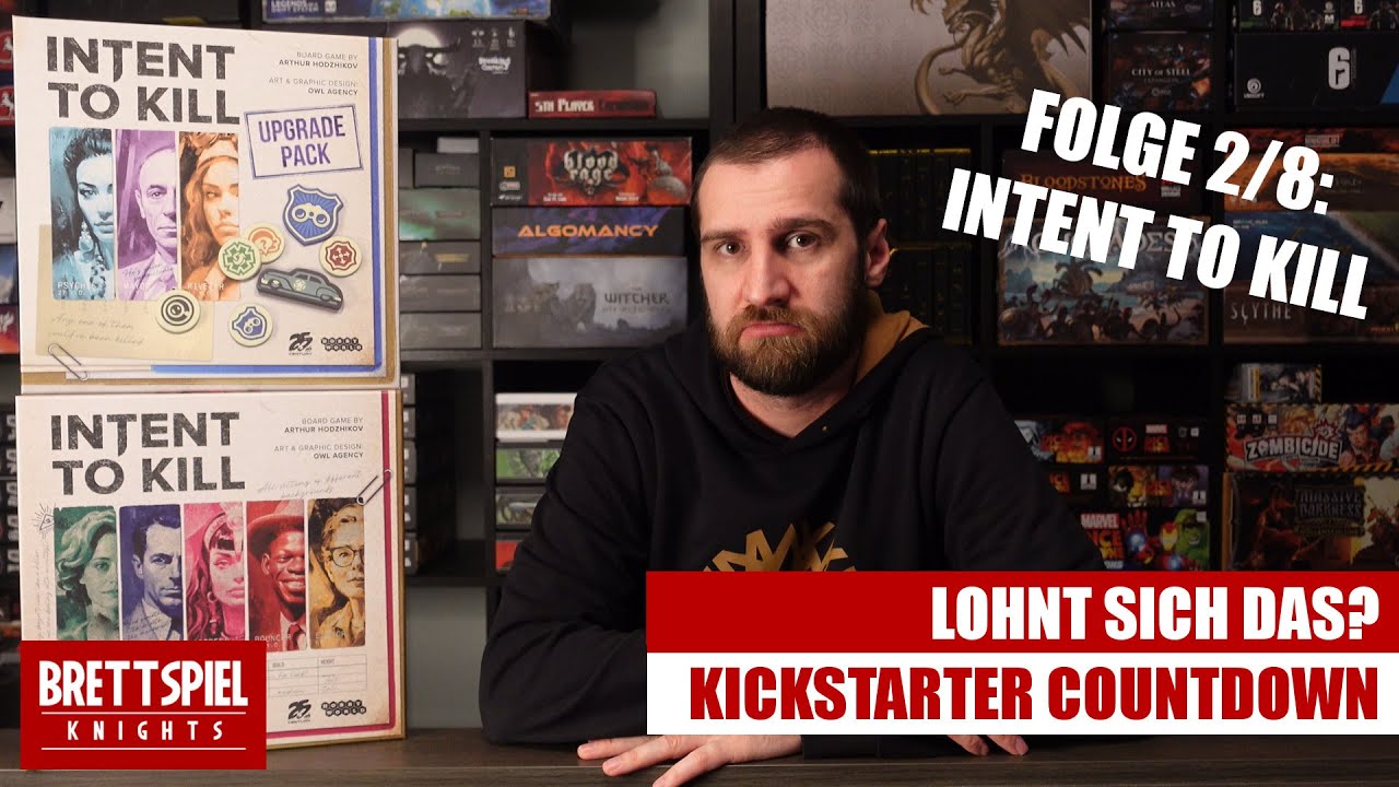 Lohnt sich das? Der Kickstarter Countdown - Folge 2/8: Intent to kill (Kickstarter)