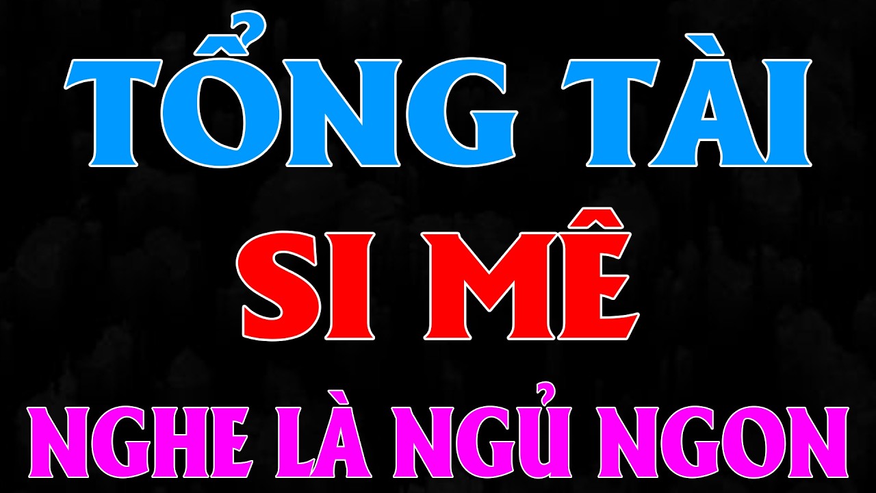GIẢ ĐIÊN AI NGỜ GẶP PHẢI TỔNG TÀI SI MÊ | AUDIO TIỂU THUYẾT NGÔN TÌNH HAY MC HẠ VY DIỄN ĐỌC MỚI 2026