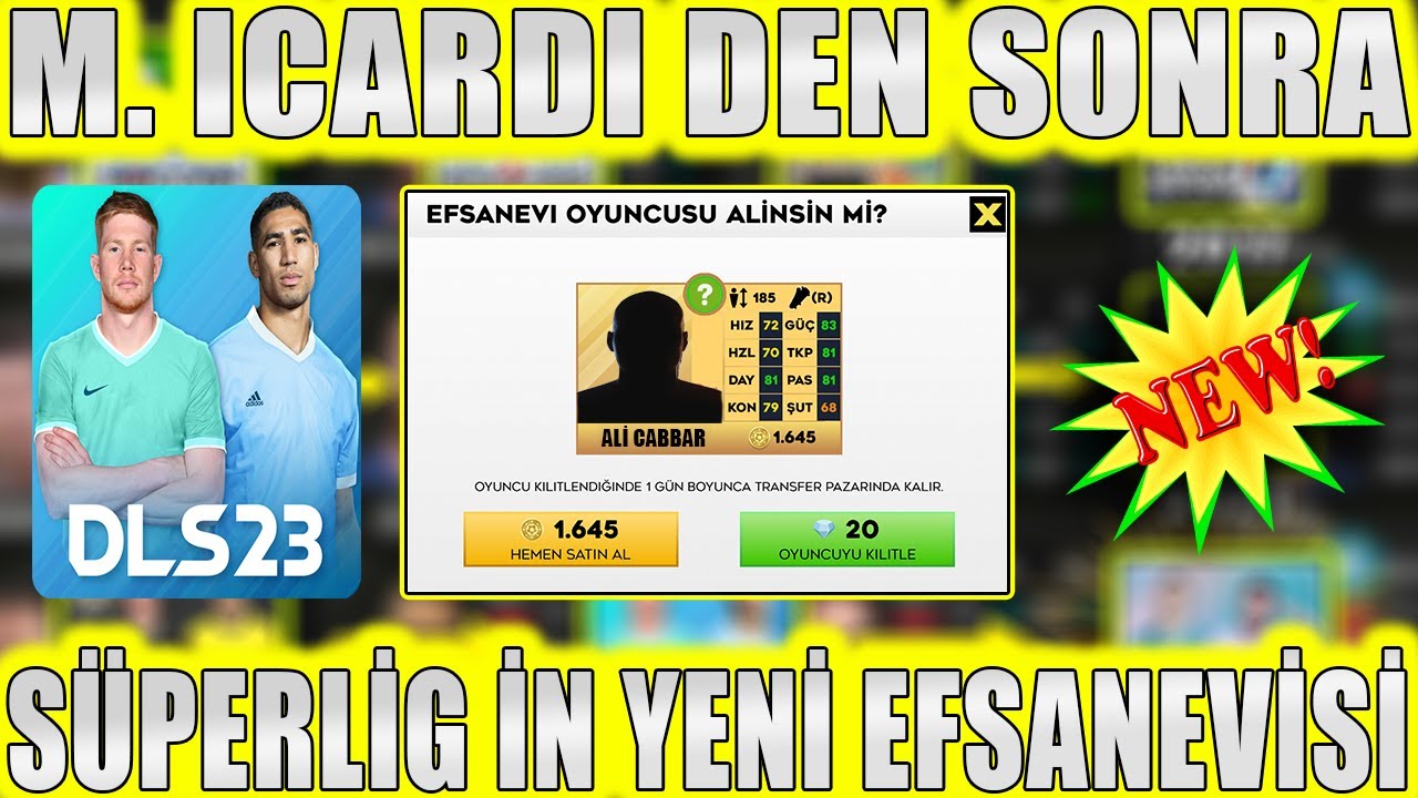 SÜPERLİGE GELECEK OLAN YENİ EFSANEVİ TRANSFER - DLS 23 - DREAM LEAGUE SOCCER 2023