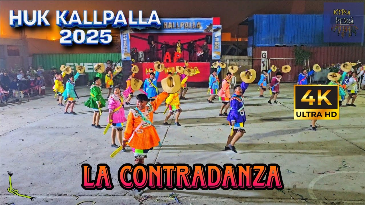 FINAL - La Contradanza / La Libertad / Inti Marka ( Huk Kallpalla 2025 - ApuSonqoy Peru )