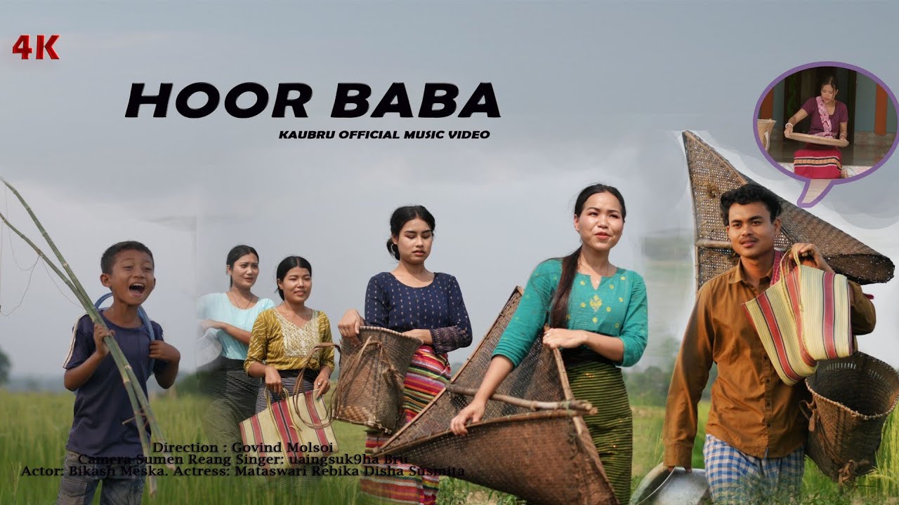 Hoor Baba || New Official Kaubru Music Video || Bikash Meska || Mataswari Reang || Rebika Reang ||