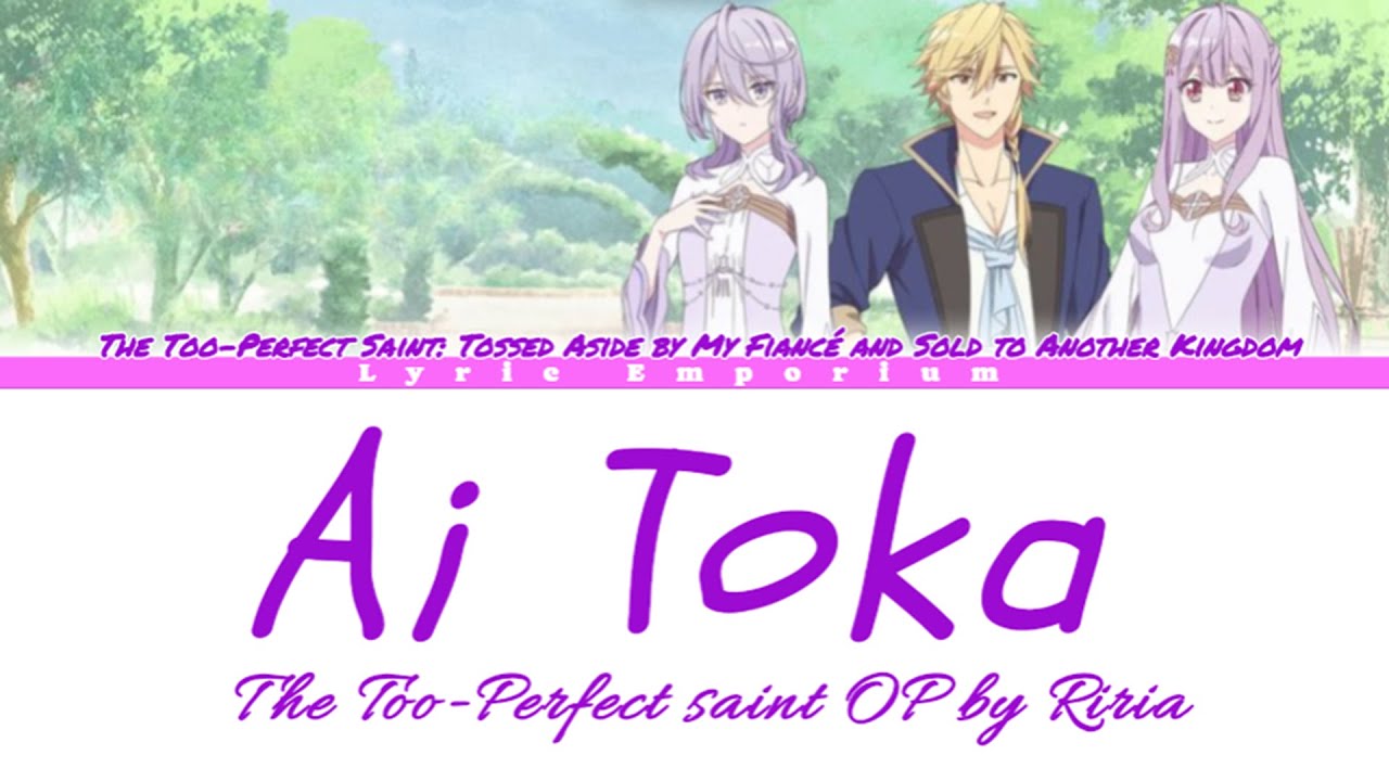 The Too-perfect Saint - Opening full 