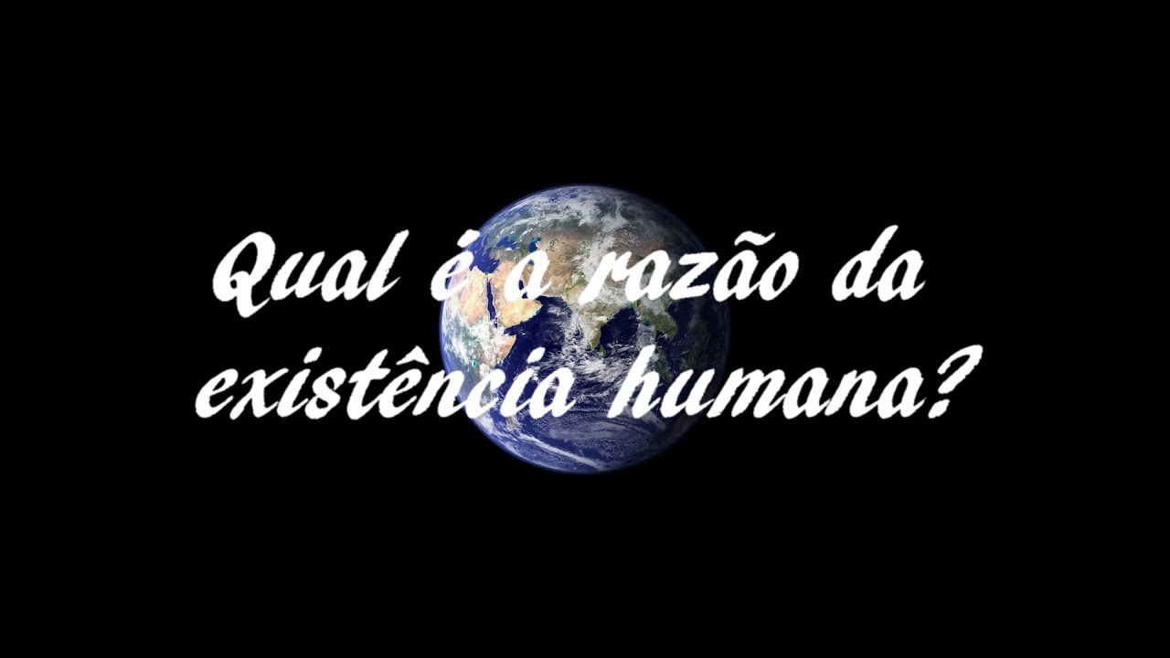 A Existência Humana