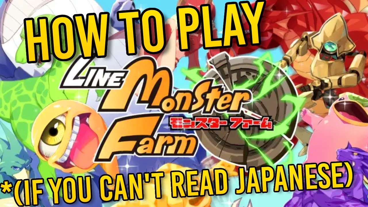 How to Play LINE Monster Farm (even if you can't read Japanese)