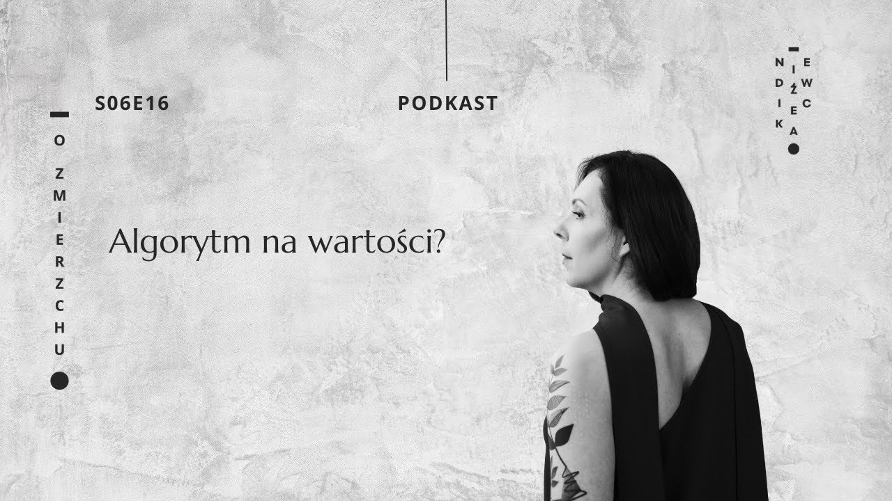 S06E16 Algorytm na wartości? – O Zmierzchu