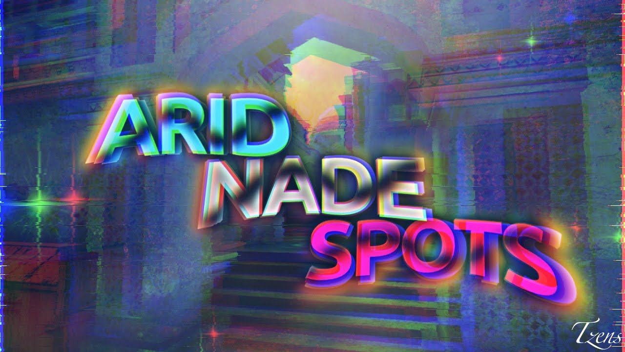 Arid Nade Spots | Tzens