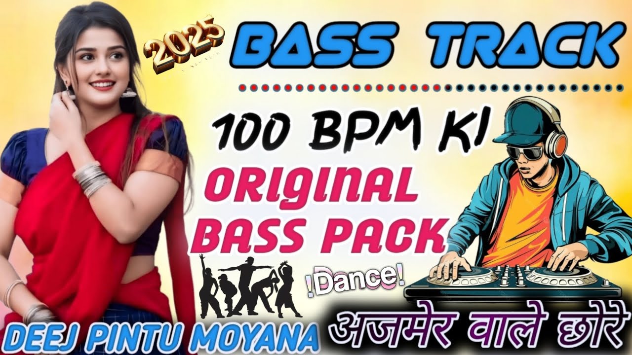 अजमेर वाले छोरे | 100 Bpm Bass Track download free | original Bass pack💯राजस्थानी सॉन्ग ट्रेक💥Top 