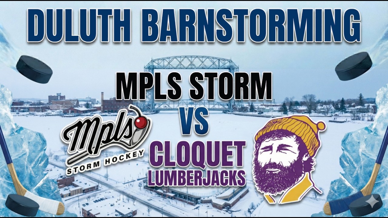 Duluth Barnstorming - Game 1 vs Cloquet Lumberjacks