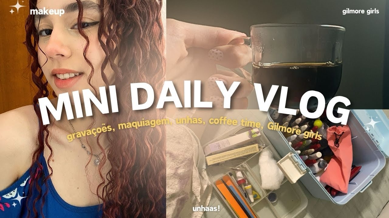 Mini daily vlog! Unhas, gravação, organização e mais.🧘🏻‍♀️✨🤍
