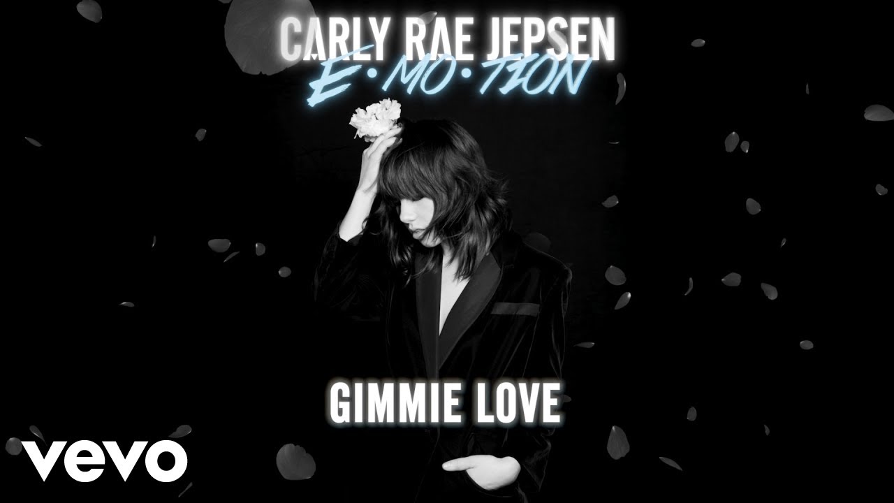 Carly Rae Jepsen - Gimmie Love (Audio)