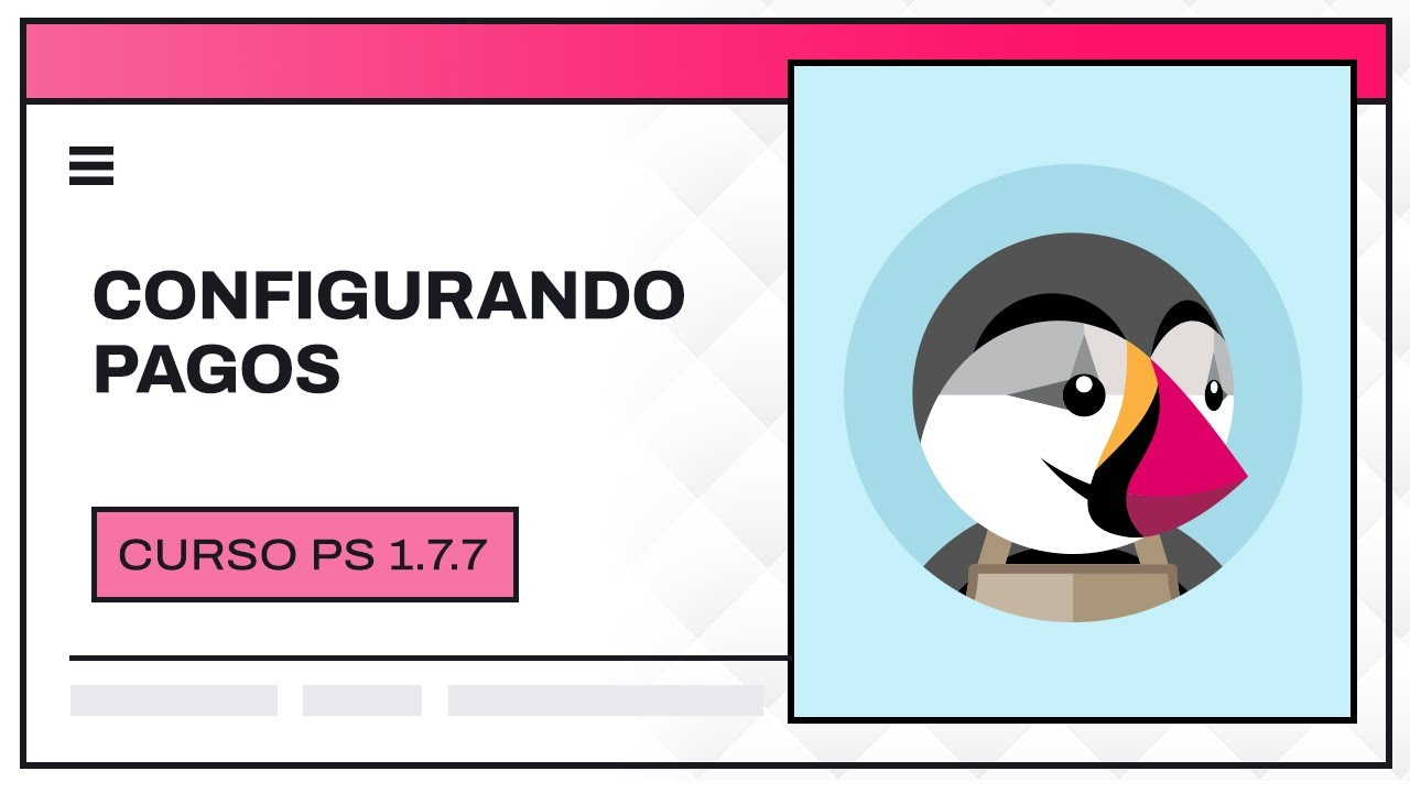 Configurar métodos de PAGO | Curso PrestaShop 1.7.7