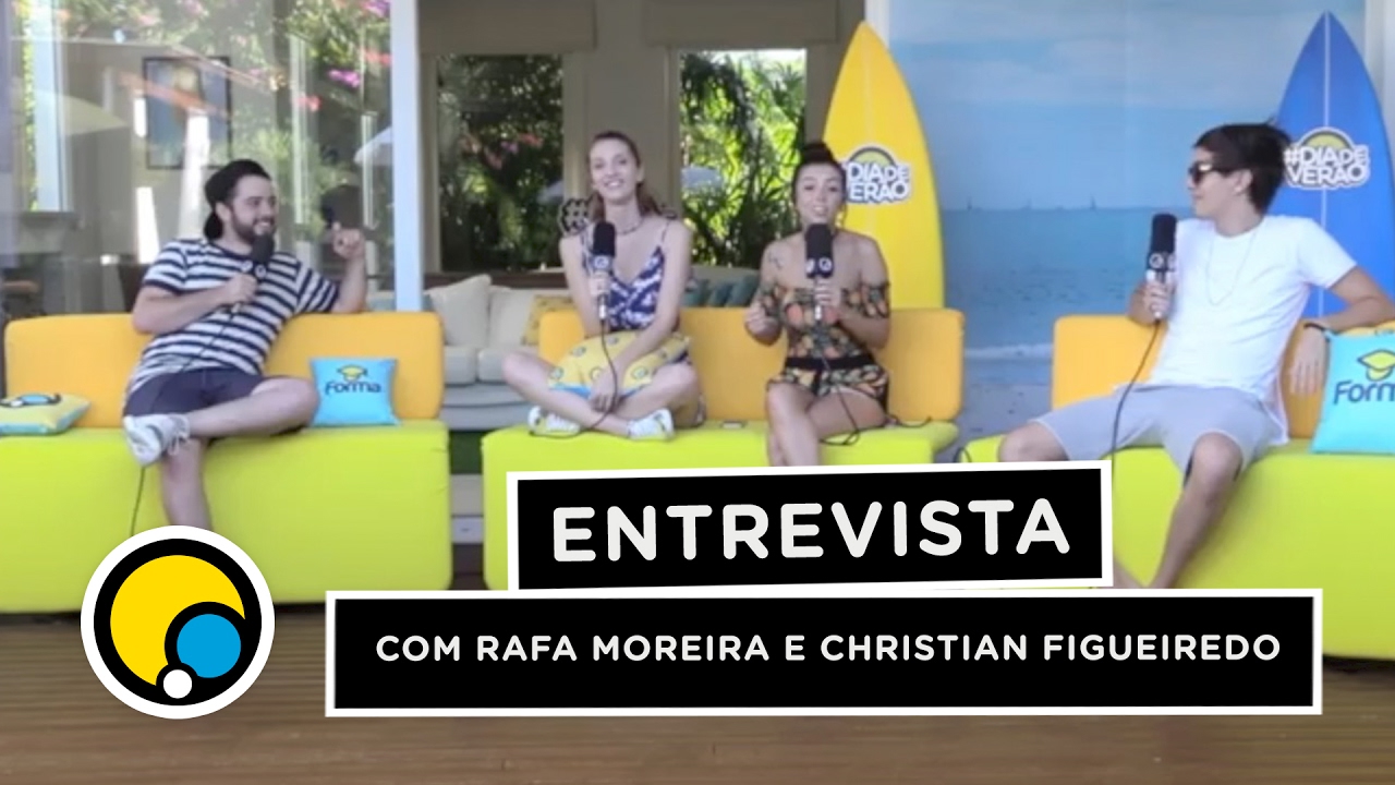 Entrevista com Christian Figueiredo e Rafa Moreira - parte 1 #DiaDeVerao