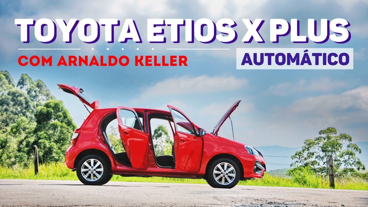 Toyota Etios X Plus 1,5 automático com Arnaldo Keller