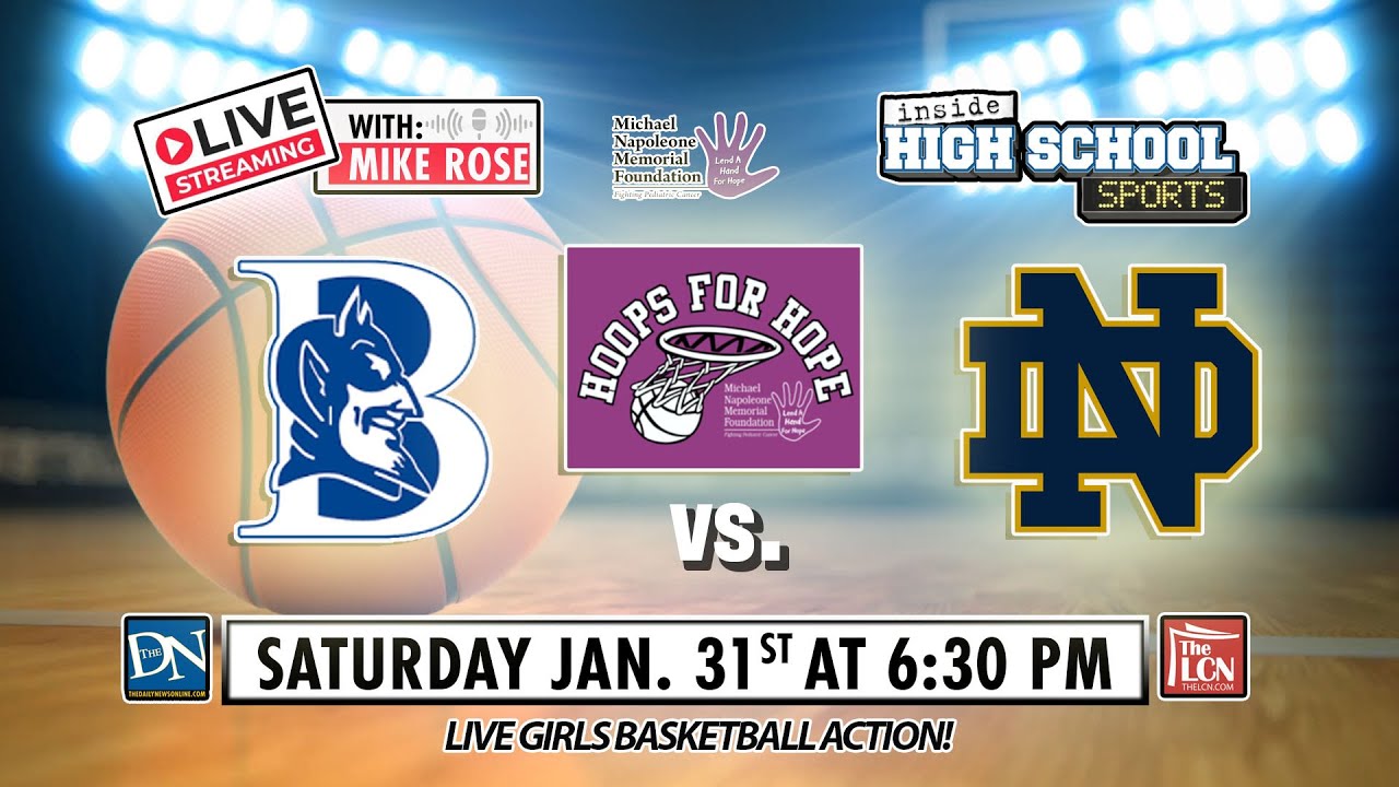 H.S. GIRLS BASKETBALL: Batavia v Notre Dame Saturday, Jan. 31, 2026 at 6:30 p.m.
