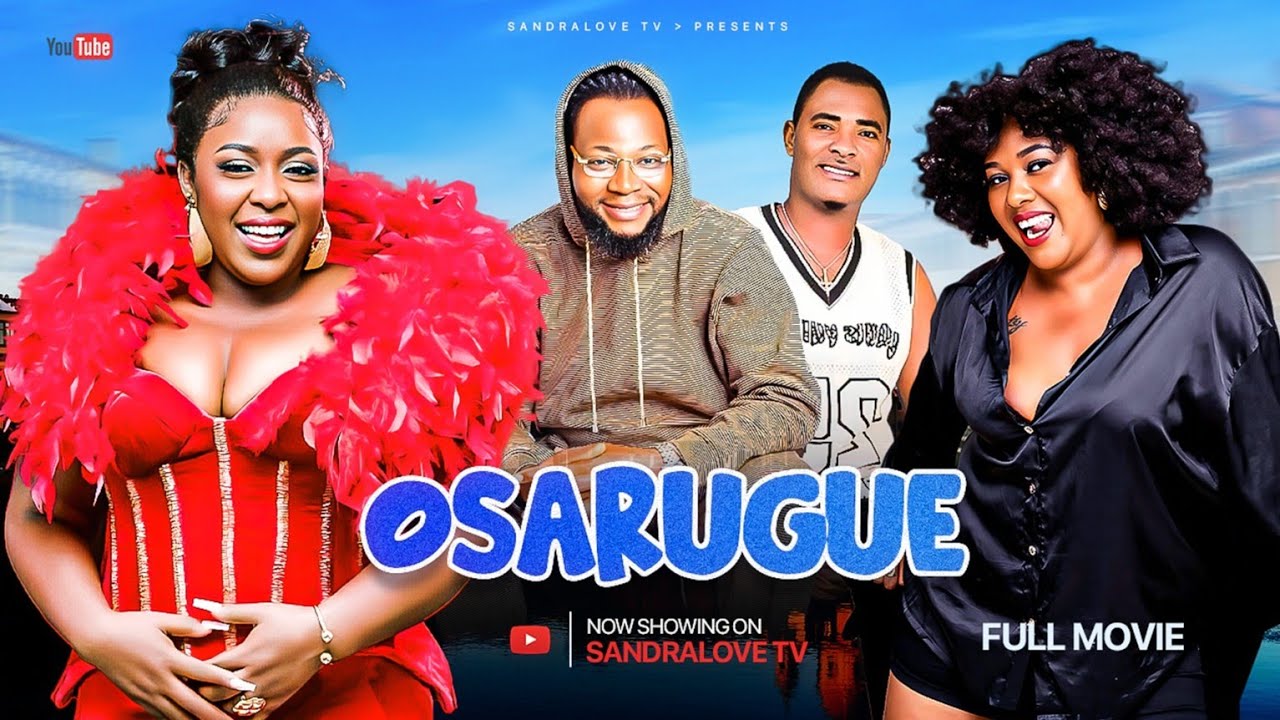 OSARUGUE full movie LATEST BENIN NOLLYWOOD NIGERIAN MOVIE