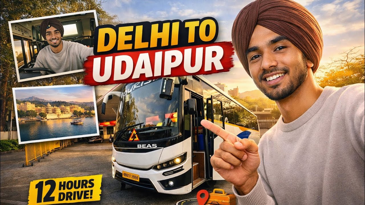Delhi se udaipur tak ka safar// दिल्ली से उदयपुर तक का सफ़र 