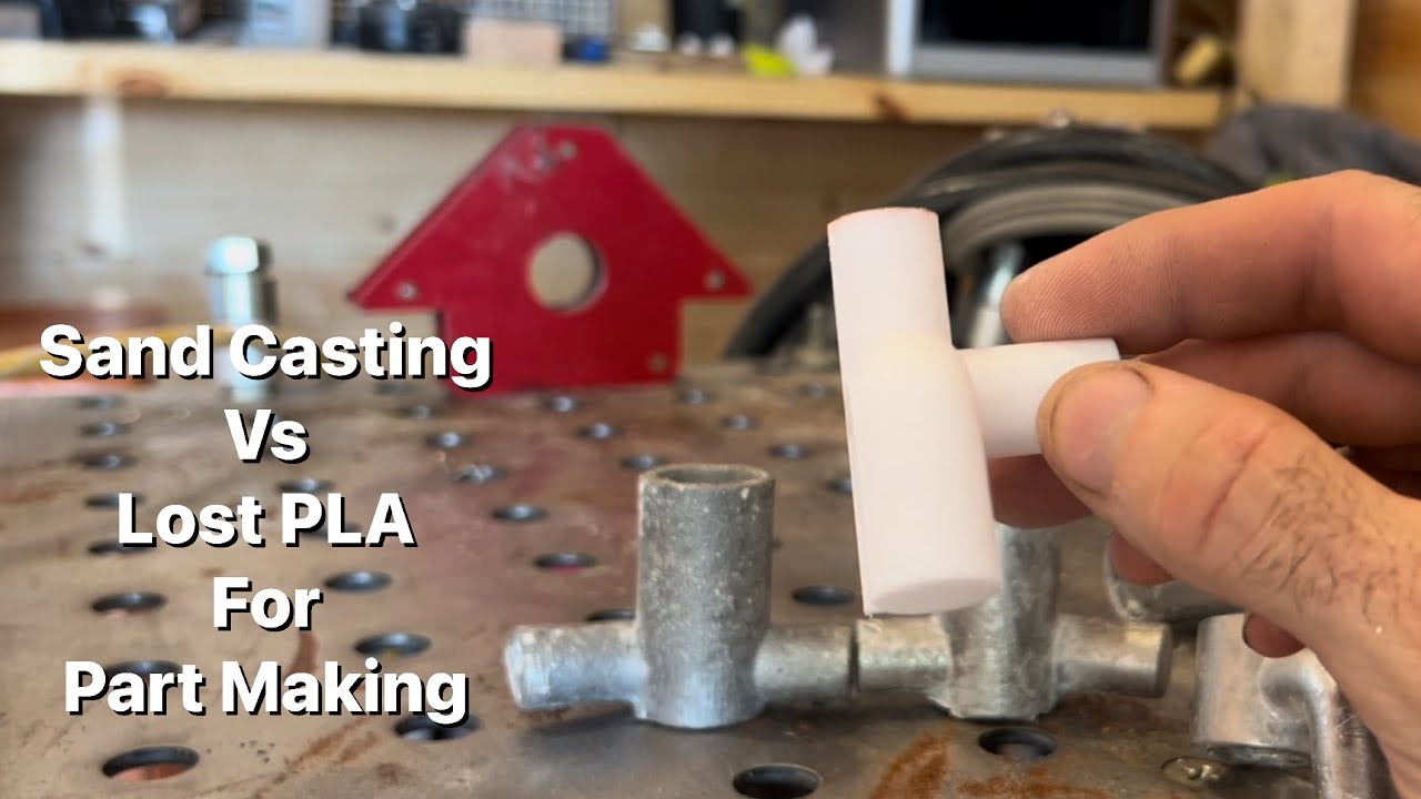 Sand Casting vs Lost PLA for Part Making