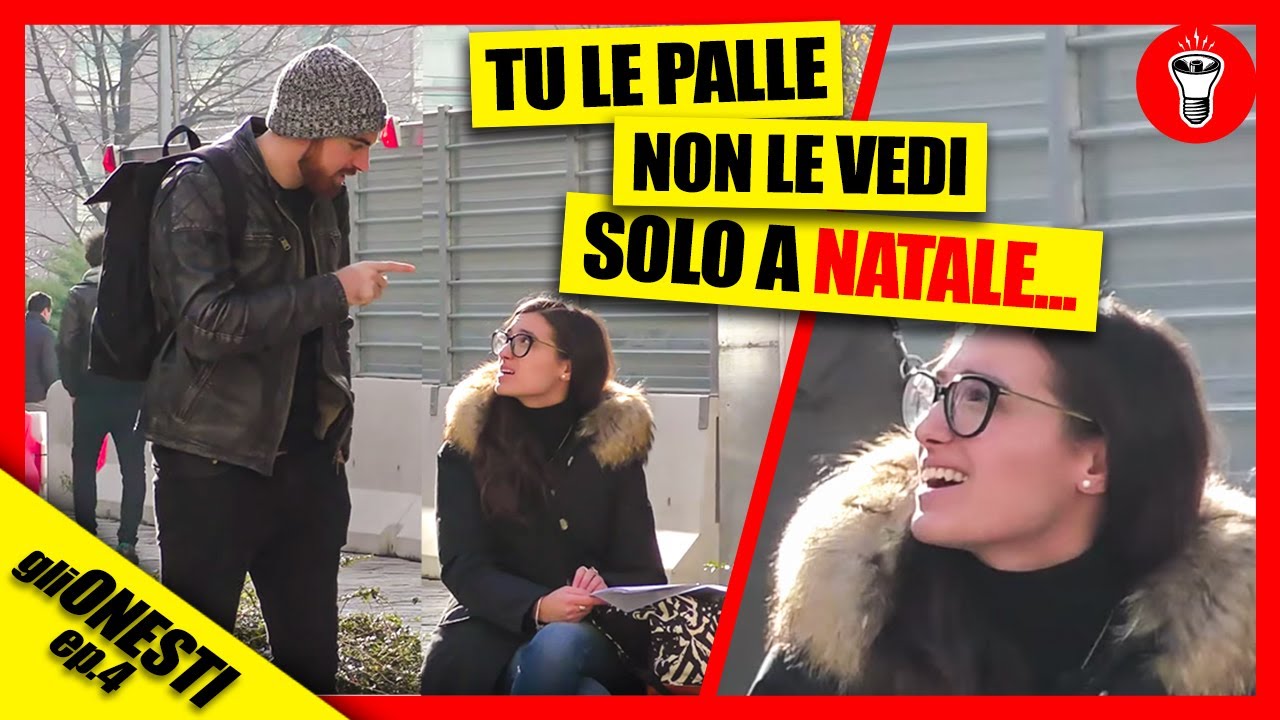 Tu le Palle non le Vedi Solo a Natale... - GLI ONESTI EP. 4 - theShow