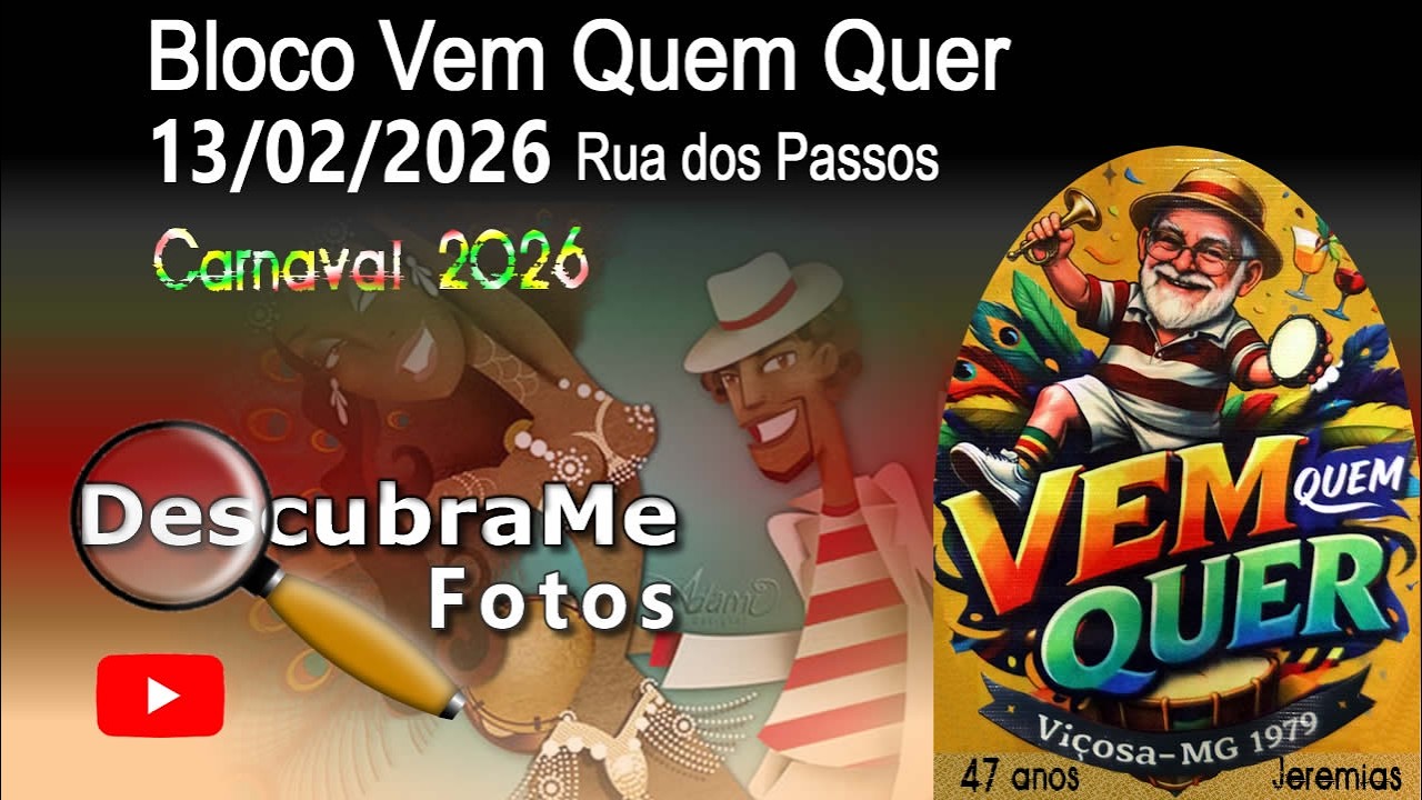 #DF0231 13/02/2026 Bloco VEM QUEM QUER