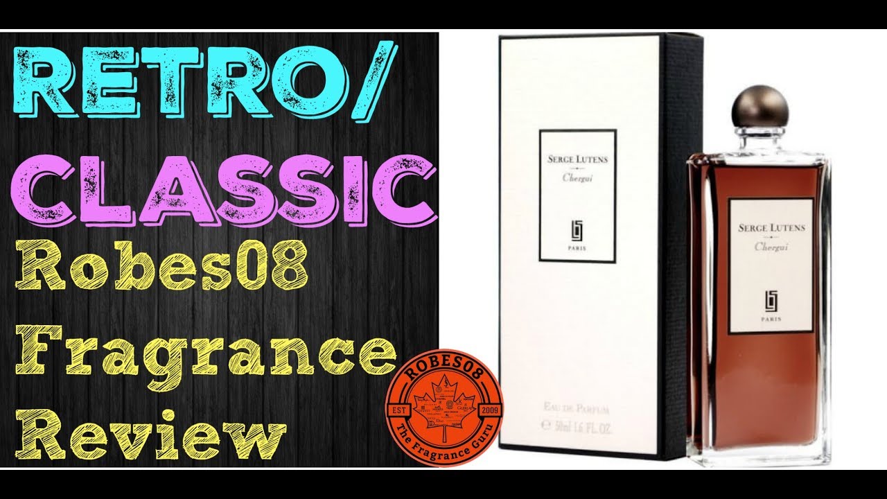 Chergui by Serge Lutens Fragrance Review (2005) | Retro Series